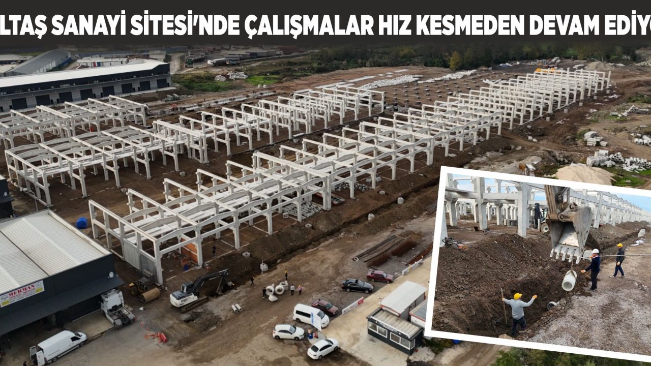 İMALATI DEVAM EDEN 162 DÜKKANIN ALTYAPI VE ÜSTYAPISI EŞ ZAMANLI İLERLİYOR