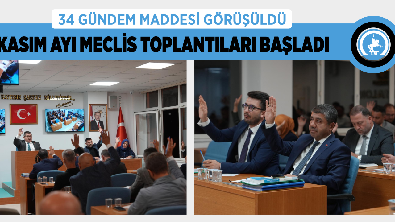 KASIM AYI MECLİS TOPLANTILARI BAŞLADI