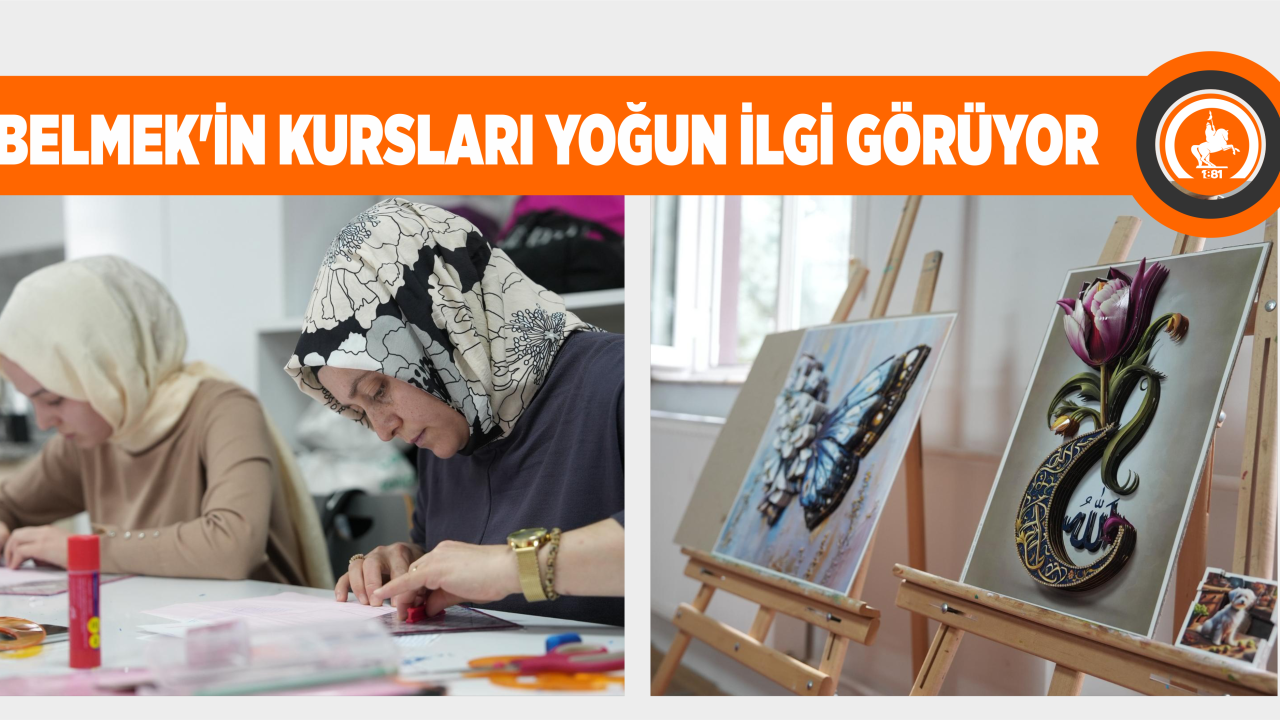BELMEK’İN KURSLARI YOĞUN İLGİ GÖRÜYOR