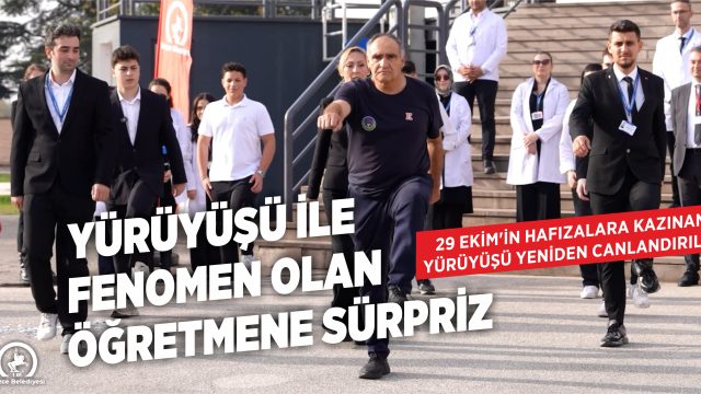 YÜRÜYÜŞÜ İLE FENOMEN OLAN ÖĞRETMENE SÜRPRİZ