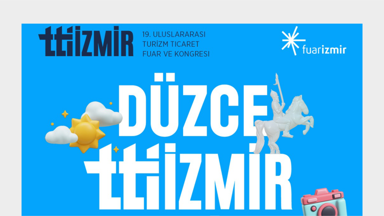 DÜZCE BELEDİYESİ, TRAVEL TURKEY İZMİR FUARINDA