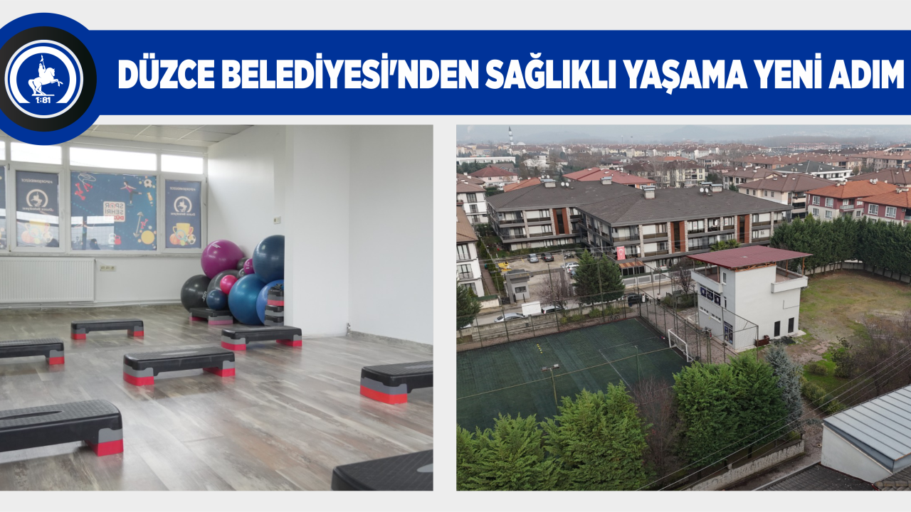 DÜZCE BELEDİYESİ’NDEN SAĞLIKLI YAŞAMA YENİ ADIM