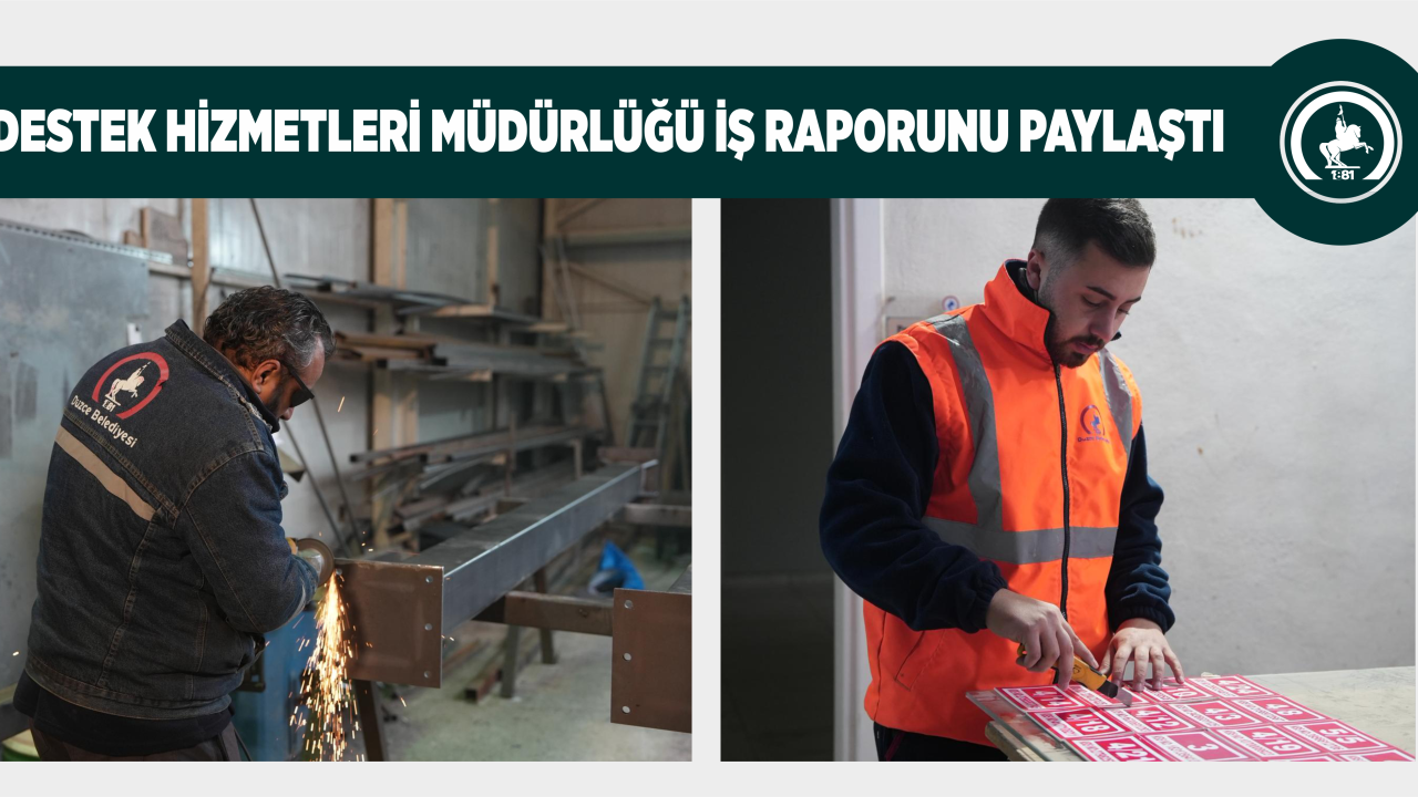DESTEK HİZMETLERİ MÜDÜRLÜĞÜ İŞ RAPORUNU PAYLAŞTI