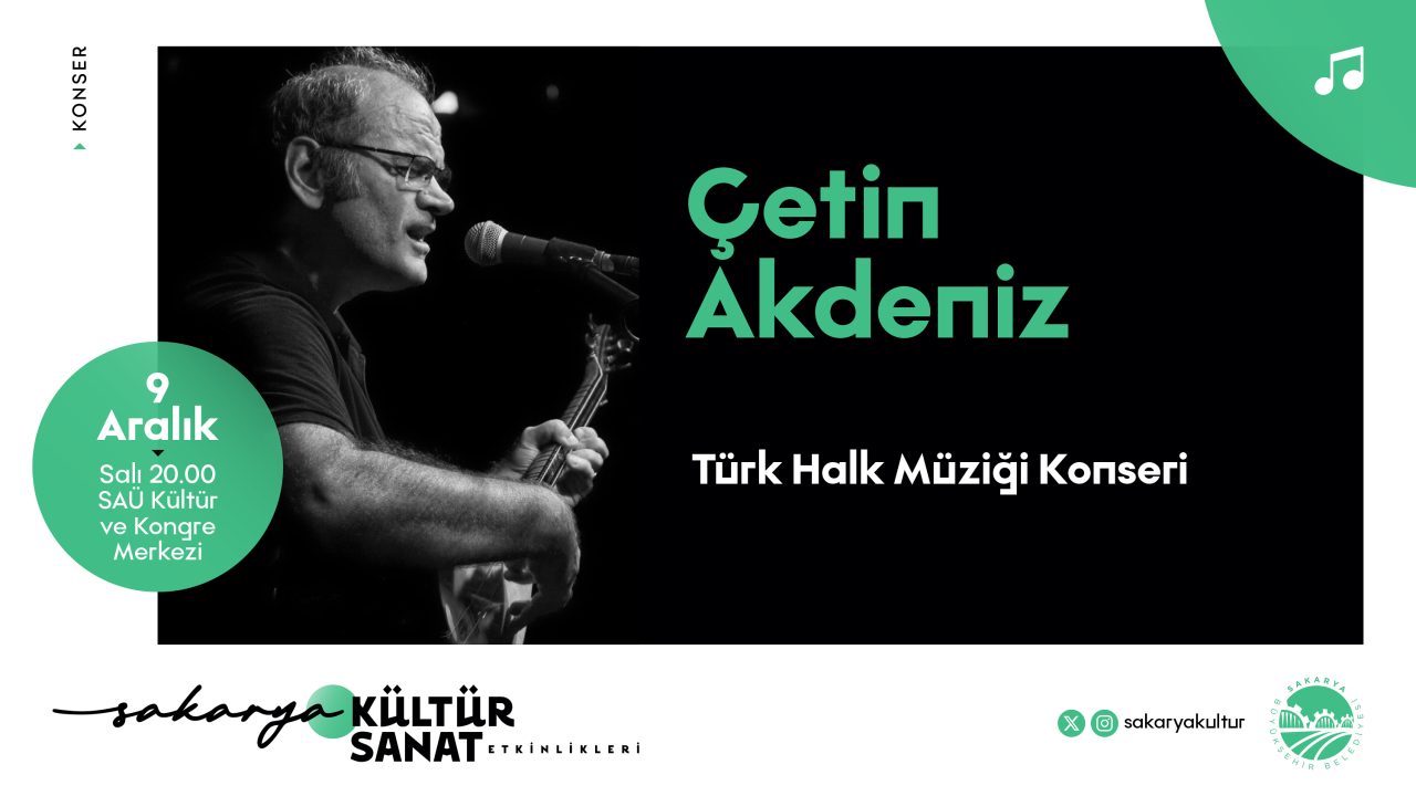 Çetin Akdeniz’den Türk Halk Müziği esintisi Sakarya’da