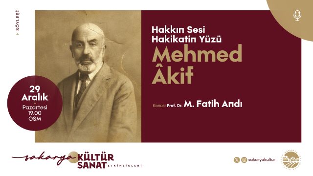 Aralık takviminin finali ‘Mehmed Akif’ söyleşisiyle yapılıyor