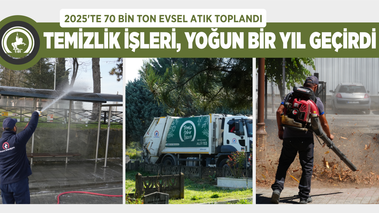 TEMİZLİK İŞLERİ, YOĞUN BİR YIL GEÇİRDİ