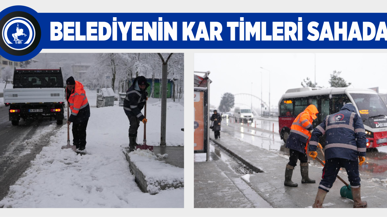 BELEDİYENİN KAR TİMLERİ SAHADA