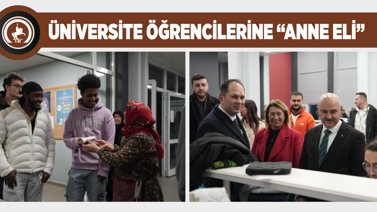ÜNİVERSİTE ÖĞRENCİLERİNE “ANNE ELİ”
