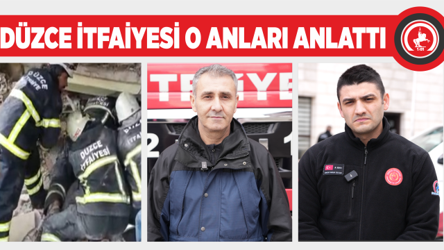 ZAMANLA YARIŞTILAR, YAŞANANLARI HİÇ UNUTMADILAR