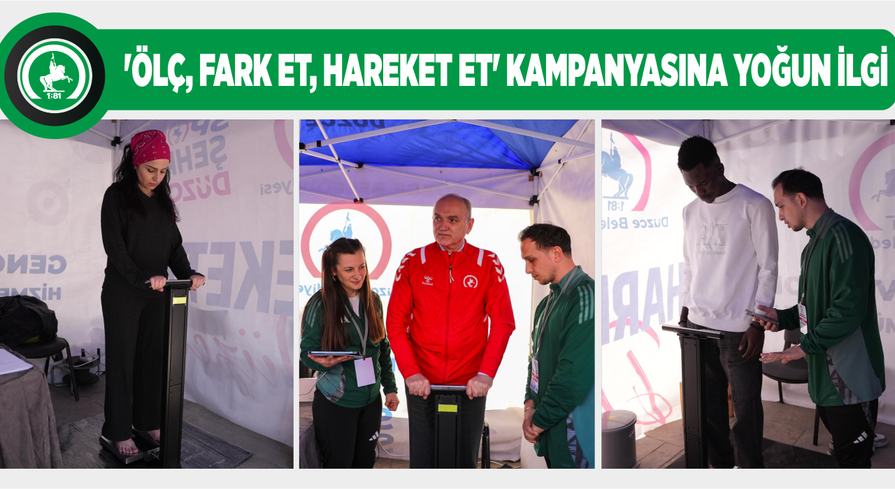 BİR HAFTADA 1.000 KİŞİ ÖLÇÜM YAPTIRDI