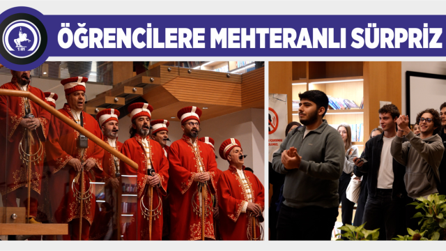 KÜTÜPHANEYE GELEN GENÇLERİ MEHTER KARŞILADI