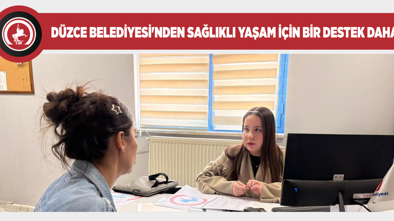 DÜZCE BELEDİYESİ’NDEN SAĞLIKLI YAŞAM İÇİN BİR DESTEK DAHA