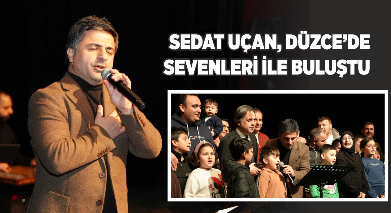SEDAT UÇAN SEVENLERİ İLE BULUŞTU