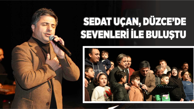 SEDAT UÇAN SEVENLERİ İLE BULUŞTU