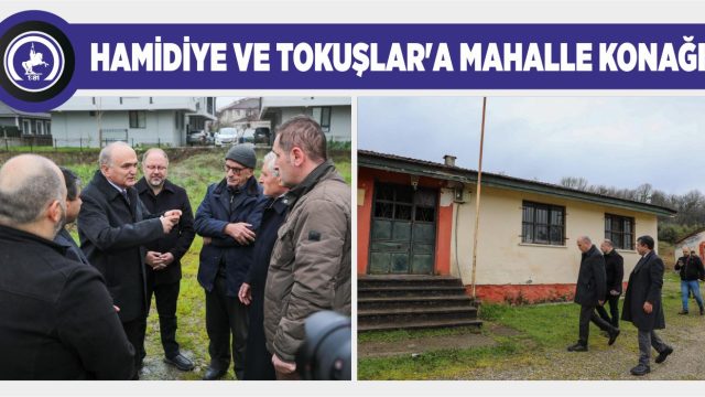 YENİ MAHALLE KONAKLARI İÇİN İLK ADIM ATILDI