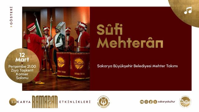 Ramazan kültür sanat takvimi Sufi Mehteran gösterisiyle devam edecek