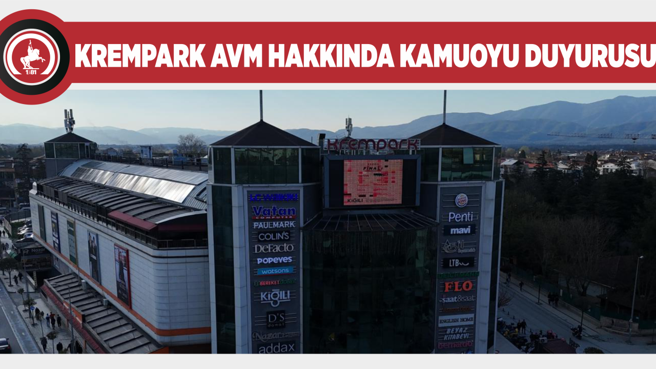 KREMPARK AVM HAKKINDA KAMUOYU DUYURUSU