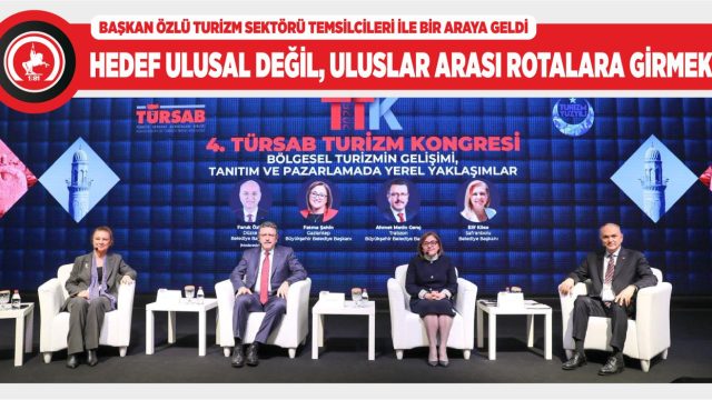 BAŞKAN ÖZLÜ TÜRSAB’IN KONGRESİNDE