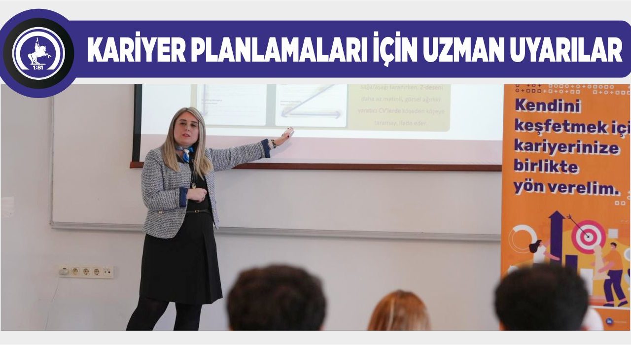 İŞ KULÜBÜNDEN ÜNİVERSİTE ÖĞRENCİLERİNE İŞ BULMA ODAKLI EĞİTİM