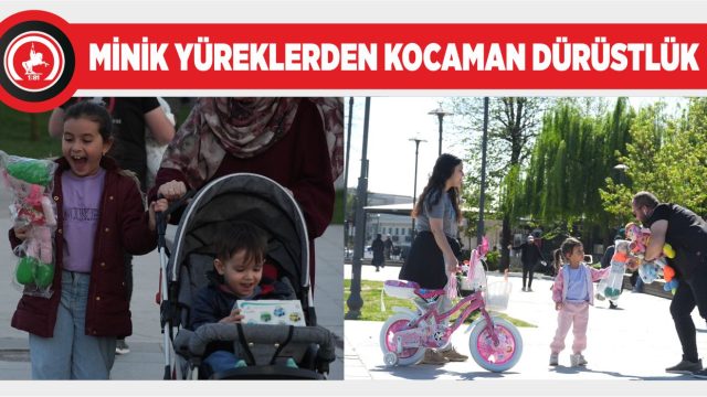 “HEP BÖYLE TEMİZ KALIN ÇOCUKLAR”