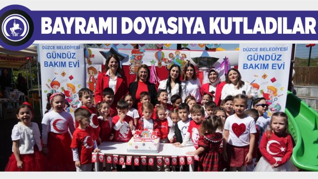 GÜNDÜZ BAKIMEVİNDE 23 NİSAN COŞKUSU