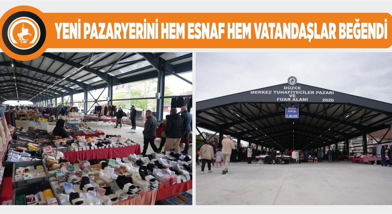 TUHAFİYECİLER DAHA TEMİZ VE DAHA NEZİH PAZARYERİNE KAVUŞTU