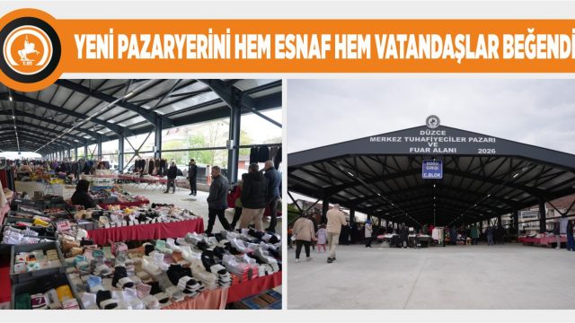 TUHAFİYECİLER DAHA TEMİZ VE DAHA NEZİH PAZARYERİNE KAVUŞTU