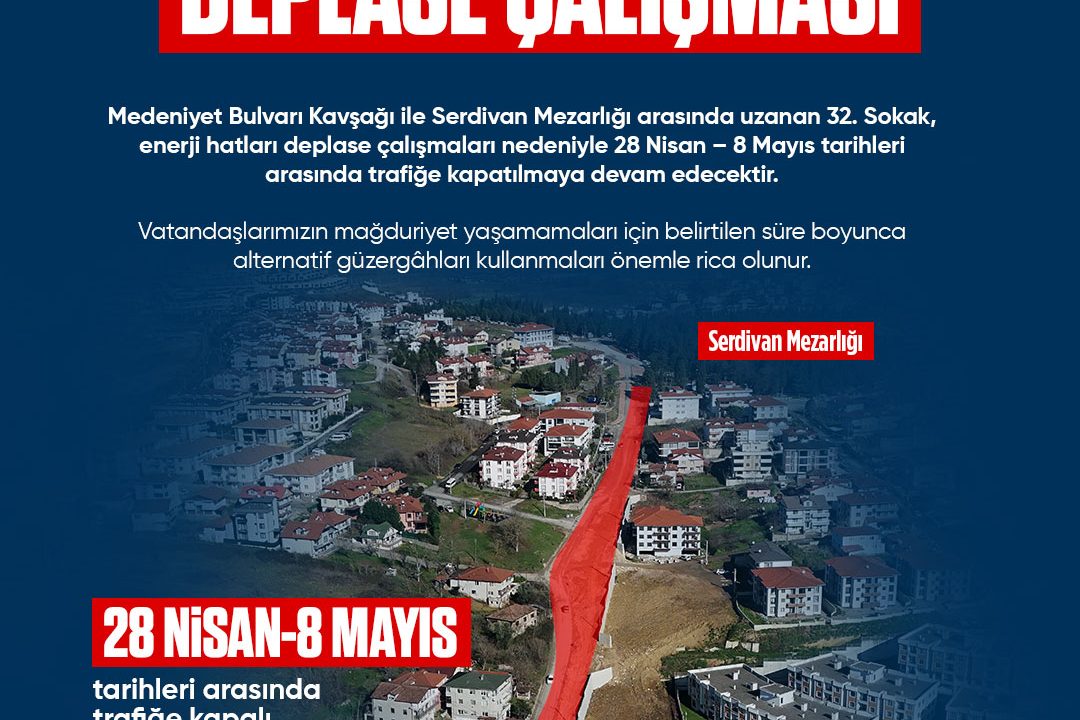 Büyükşehir sürücüleri uyardı: Serdivan 32. Sokak o tarihlerde trafiğe kapalı