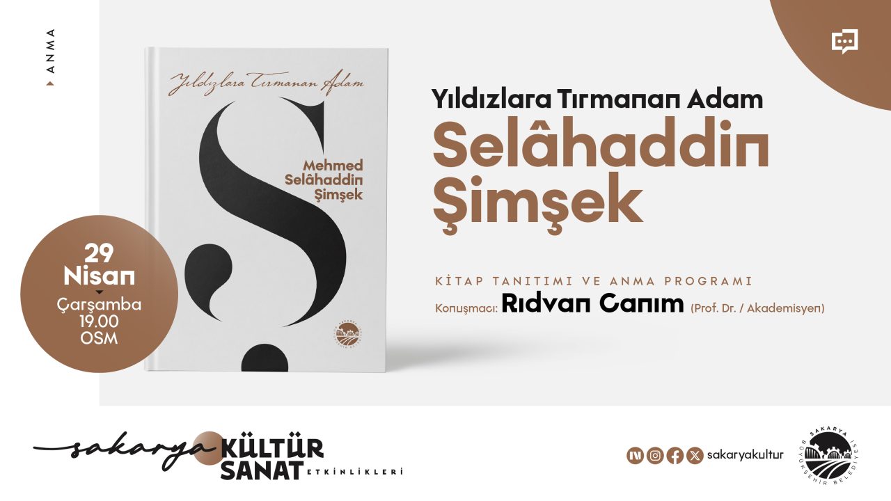 Özdeyiş Yazarı Selahaddin Şimşek anılacak: “Yıldızlara Tırmanan Adam” programı OSM’de