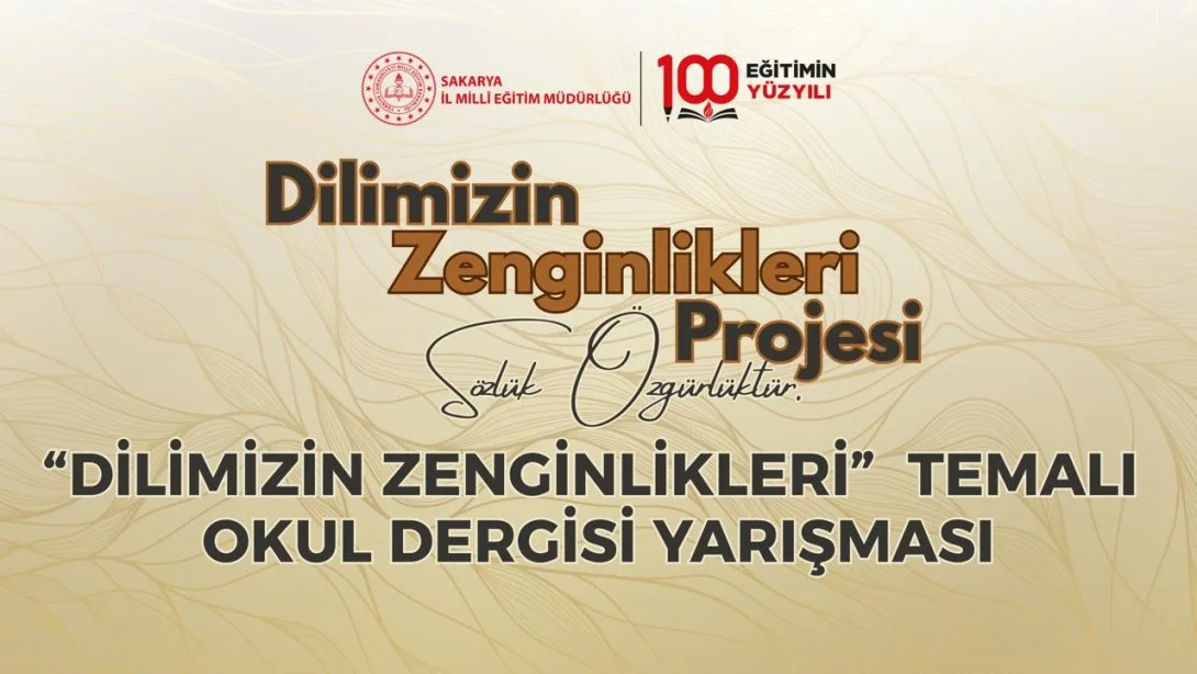 "DİLİMİZİN ZENGİNLİKLERİ" TEMALI OKUL DERGİSİ YARIŞMASI SONUÇLARI AÇIKLANDI