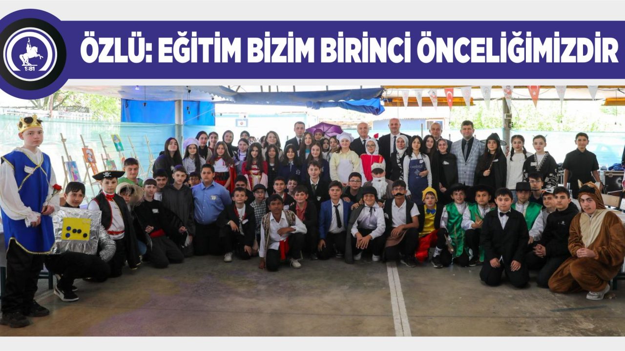 BAŞKAN ÖZLÜ, ÇİLİMLİ EĞİTİM FESTİVALİ’NE (ÇEFES) KATILDI