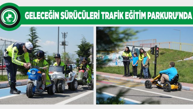 TRAFİK HAFTASI’NDA ÖĞRENCİLERE UYGULAMALI TRAFİK EĞİTİMİ