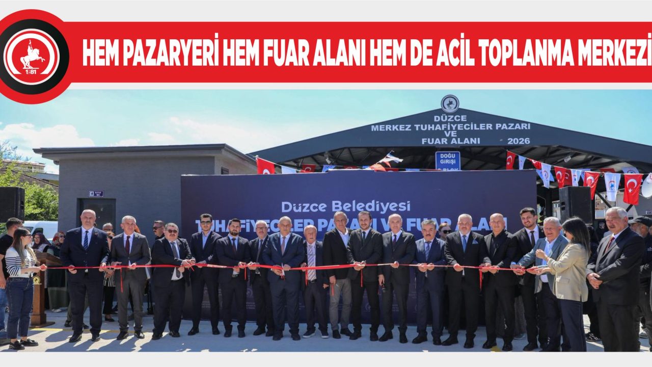 TUHAFİYECİLER PAZARI VE FUAR ALANI AÇILDI