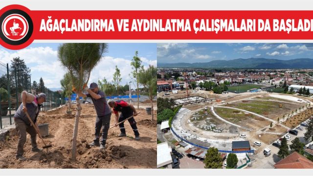 MİLLET BAHÇESİ-2’DE ÇALIŞMALAR HIZLA SÜRÜYOR