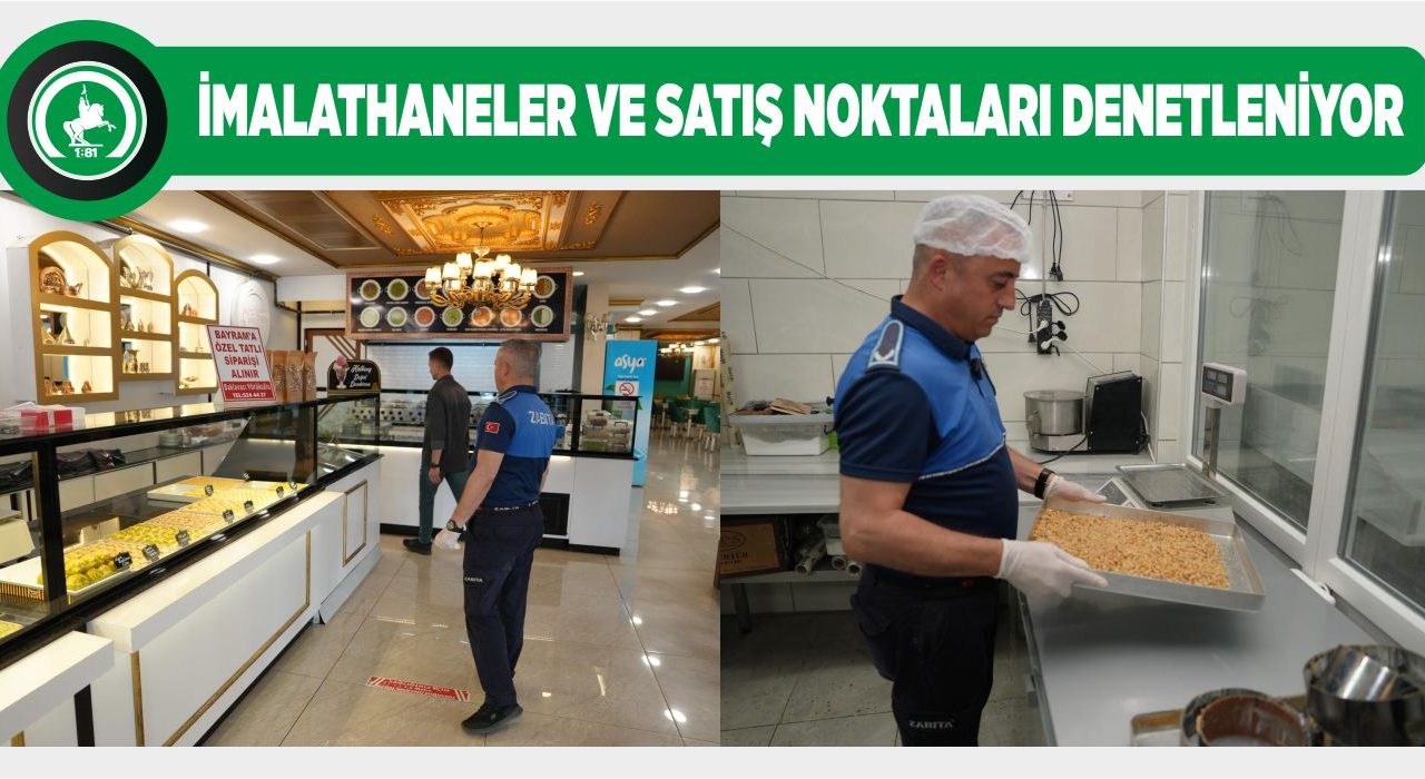 DÜZCE ZABITASI’NDAN FIRIN VE PASTANE DENETİMİ