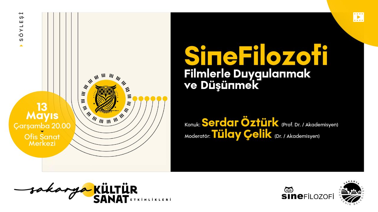 Mayıs kültür sanat takviminde “Sinefilozofi” buluşması