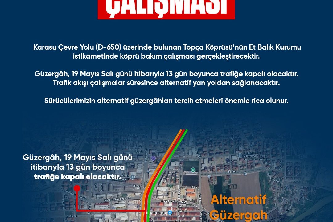 TOPÇA Köprüsü’nü kullanacak sürücüler dikkat