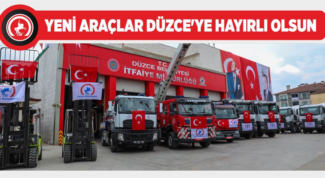 DÜZCE BELEDİYESİ YENİ HİZMET ARAÇLARINI TANITTI