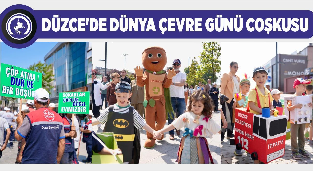 TEMİZ ŞEHİR DÜZCE’NİN DUYARLI ÇOCUKLARI
