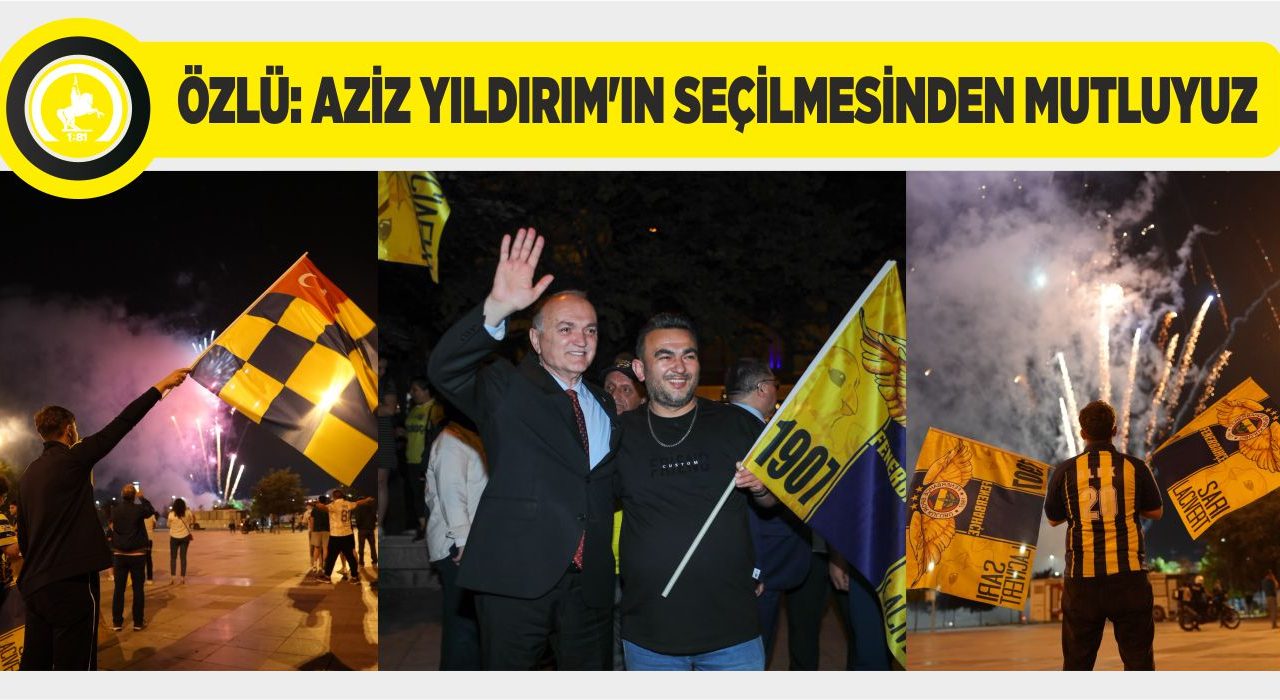 AZİZ YILDIRIM’IN BAŞKANLIĞI DÜZCE’DE KUTLANDI