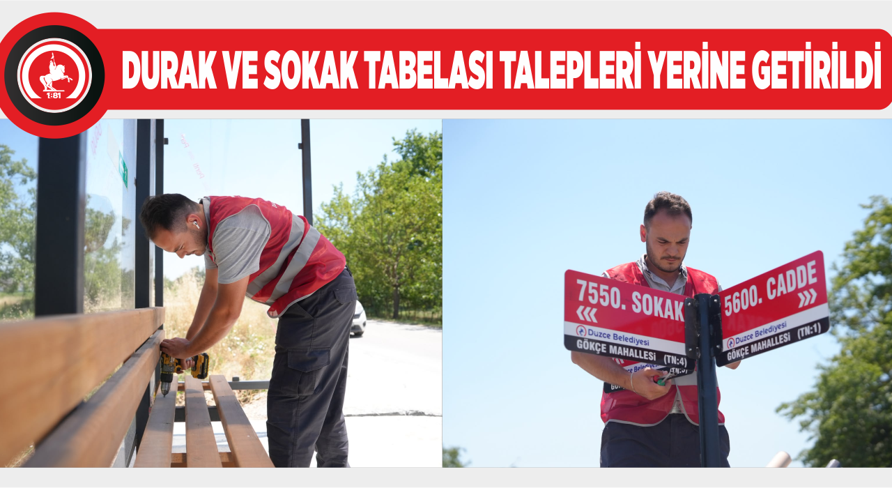 DURAK VE SOKAK TABELASI TALEPLERİ YERİNE GETİRİLDİ