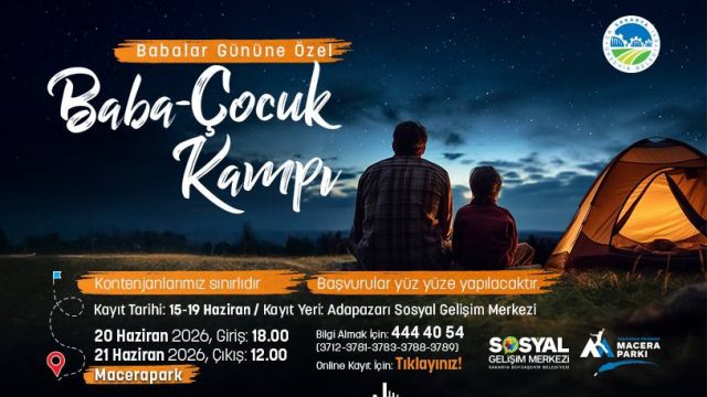 Büyükşehir’den Babalar Günü’ne özel baba-çocuk kampı