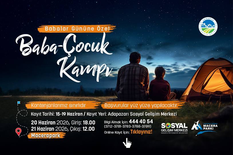 Büyükşehir’den Babalar Günü’ne özel baba-çocuk kampı