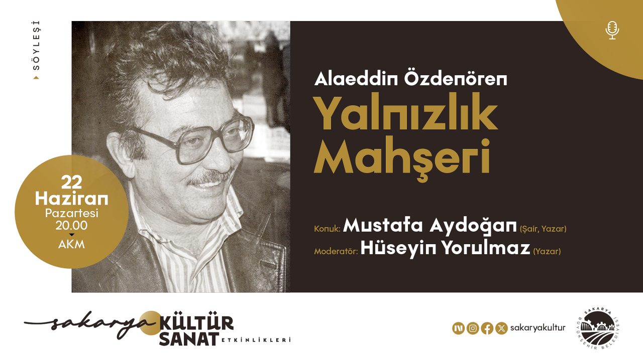 Alaeddin Özdenören AKM’de anılacak
