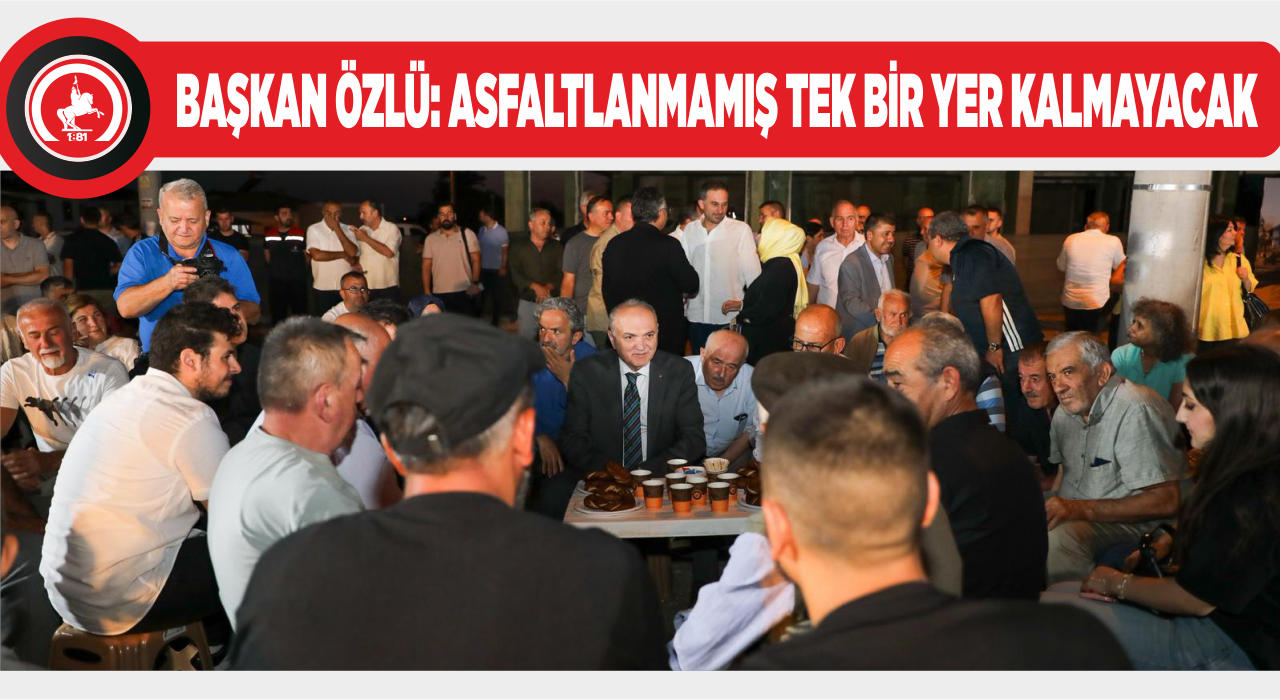 BAŞKAN ÖZLÜ ARAPÇİFTLİĞİ SAKİNLERİYLE BULUŞTU