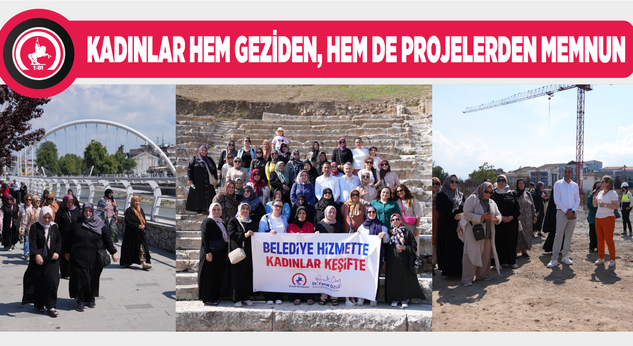 “BELEDİYE HİZMETTE, KADINLAR KEŞİFTE” PROGRAMI YOĞUN İLGİYLE SÜRÜYOR