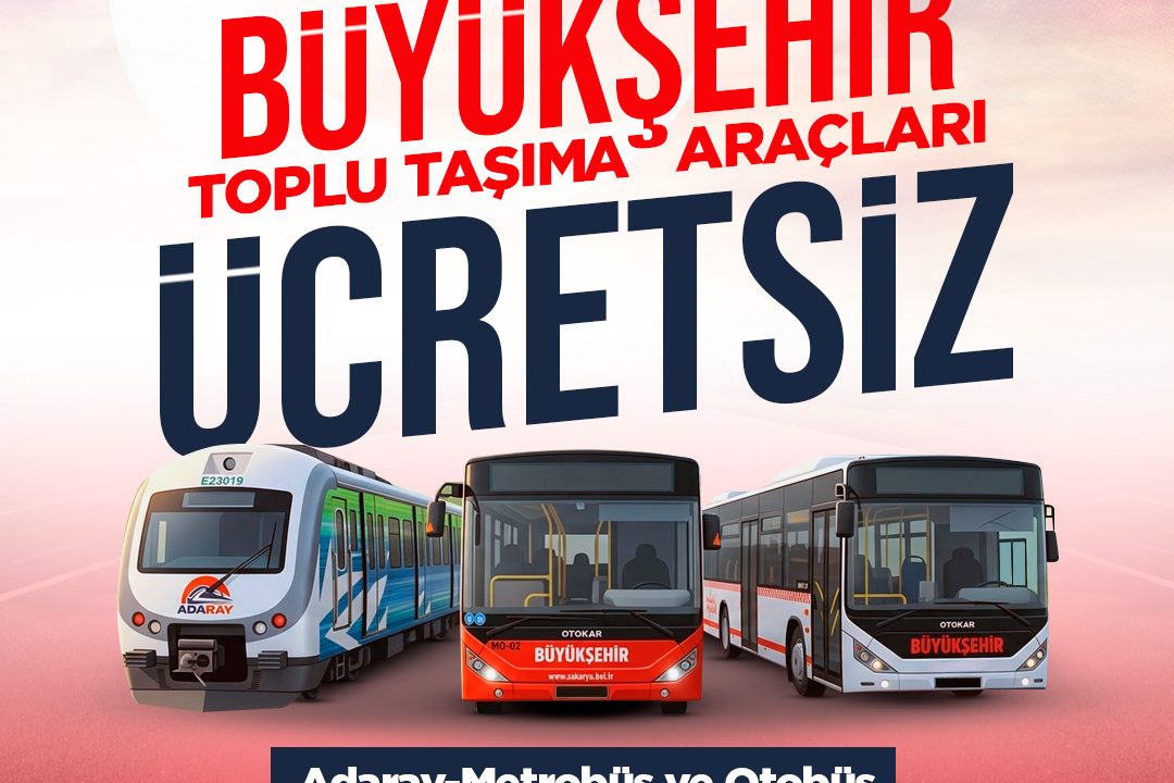 15 Temmuz Demokrasi ve Milli Birlik Günü’nde ulaşım ücretsiz