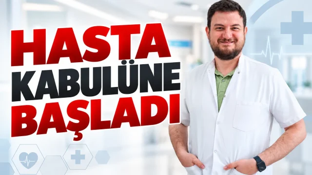 DR. ÖĞR. ÜYESİ FURKAN KAYA, HASTA KABULÜNE BAŞLADI