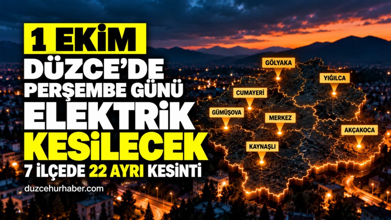 Düzce’de 1 Ekim elektrik kesintisi: 7 ilçede 22 ayrı çalışma var