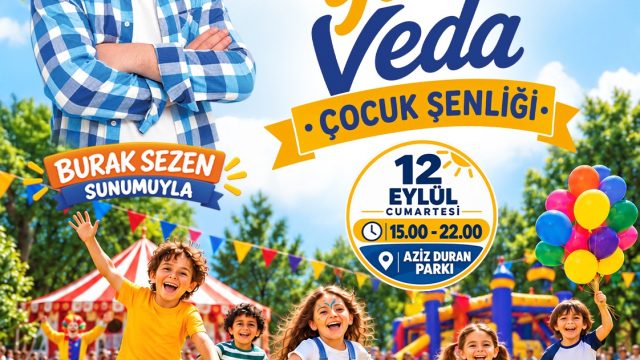 Yaza Veda Şenliği yarın Aziz Duran Parkı’nda